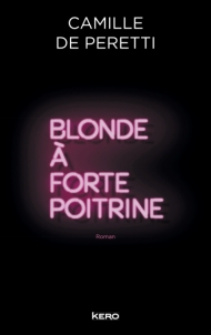 http://www.editionskero.com/ouvrage/blonde-forte-poitrine