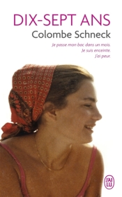 http://www.mollat.com/livres/schneck-colombe-dix-sept-ans-9782290119822.html