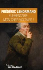 http://www.editions-jclattes.fr/elementaire-mon-cher-voltaire-9782702445693