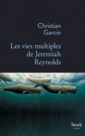 http://www.editions-stock.fr/les-vies-multiples-de-jeremiah-reynolds-9782234078895
