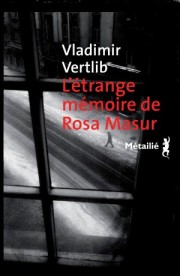 http://editions-metailie.com/livre/letrange-memoire-de-rosa-masur/
