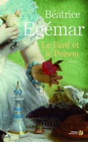 http://www.pressesdelacite.com/livre/litterature-contemporaine/le-fard-et-le-poison-beatrice-egemar