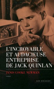 http://www.lesescales.fr/ouvrage/l-incroyable-et-audacieuse-entreprise-de-jack-quinlan?EAN13=9782365691581