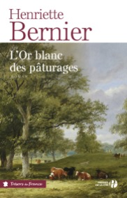 http://www.pressesdelacite.com/livre/litterature-contemporaine/l-or-blanc-des-paturages-henriette-bernier