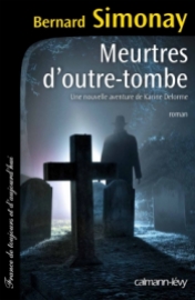 http://calmann-levy.fr/livres/meurtres-doutre-tombe/