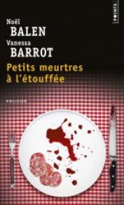 http://www.lecerclepoints.com/livre-petits-meurtres-etouffee-noel-balen-vanessa-barrot-9782757857465.htm#page