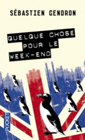 https://www.pocket.fr/tous-nos-livres/romans/romans-francais/quelque_chose_pour_le_week-end-9782266240536/