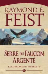 http://www.mollat.com/livres/feist-raymond-conclave-des-ombres-serre-faucon-argente-9782811216535.html