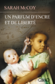 http://www.michel-lafon.fr/livre/1693-Un_parfum_d_encre_et_de_liberte.html