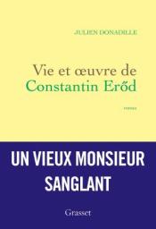 http://www.grasset.fr/vie-et-oeuvre-de-constantin-erod-9782246858188