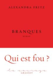 http://www.grasset.fr/branques-9782246861652