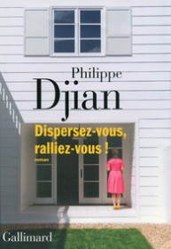 http://www.gallimard.fr/Catalogue/GALLIMARD/Blanche/Dispersez-vous-ralliez-vous