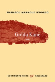 http://www.gallimard.fr/Catalogue/GALLIMARD/Continents-Noirs/Golda-Kane