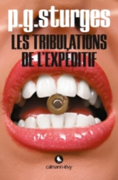 http://calmann-levy.fr/livres/les-tribulations-de-lexpeditif/