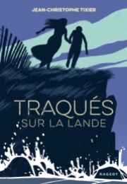 http://www.rageot.fr/livres/traques-sur-la-lande/
