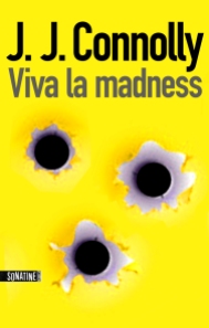 http://www.sonatine-editions.fr/livres/Viva-la-madness.asp