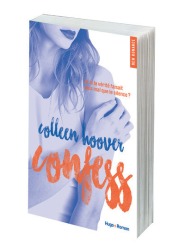 http://www.mollat.com/livres/hoover-colleen-confess-9782755623192.html