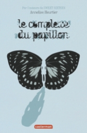 http://www.casterman.com/Jeunesse/Catalogue/romans-grand-format/le-complexe-du-papillon