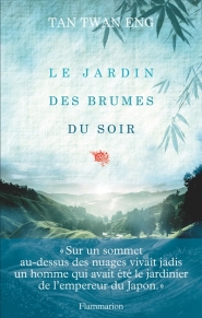 http://www.mollat.com/livres/eng-tan-twan-jardin-des-brumes-soir-9782081303485.html