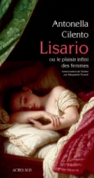http://www.actes-sud.fr/catalogue/litterature/lisario-ou-le-plaisir-infini-des-femmes