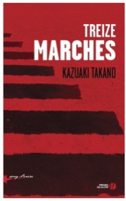 http://www.pressesdelacite.com/livre/litterature-contemporaine/treize-marches-kazuaki-takano