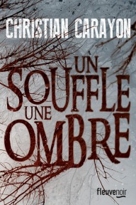 http://www.fleuve-editions.fr/livres-romans/livres/thriller-policier/un-souffle-une-ombre-2/