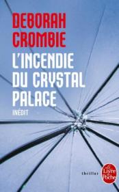 http://www.livredepoche.com/lincendie-du-crystal-palace-deborah-crombie-9782253163930