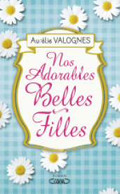 http://www.michel-lafon.fr/livre/1720-Nos_adorables_belles-filles.html
