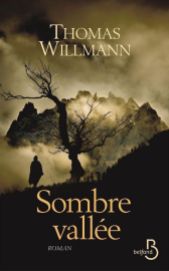 http://www.belfond.fr/livre/litterature-contemporaine/sombre-vallee-thomas-willmann