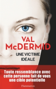 http://www.mollat.com/livres/mcdermid-val-une-victime-ideale-9782081379657.html