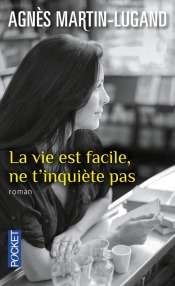 https://www.pocket.fr/tous-nos-livres/romans/romans-francais/la_vie_est_facile-_ne_tinquiete_pas-9782266261586/