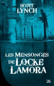 http://www.bragelonne.fr/livres/View/les-mensonges-de-locke-lamora-