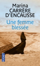 https://www.pocket.fr/tous-nos-livres/romans/romans-francais/une_femme_blessee-9782266258814/