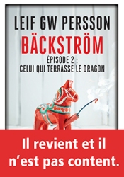 http://www.payot-rivages.net/livre_Backstrom-episode-2--Celui-qui-terrasse-le-dragon-Leif-GW-PERSSON_ean13_9782743634599.html