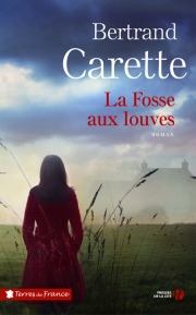 http://www.pressesdelacite.com/livre/litterature-contemporaine/la-fosse-aux-louves-bertrand-carette