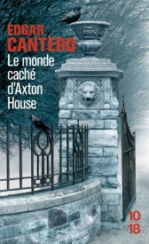 http://www.10-18.fr/livres-poche/livres/domaine-policier/le-monde-cache-daxton-house/