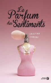 http://www.pressesdelacite.com/livre/litterature-contemporaine/le-parfum-des-sentiments-cristina-caboni