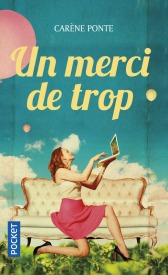 https://www.pocket.fr/tous-nos-livres/romans/comedie/un_merci_de_trop-9782266272919/